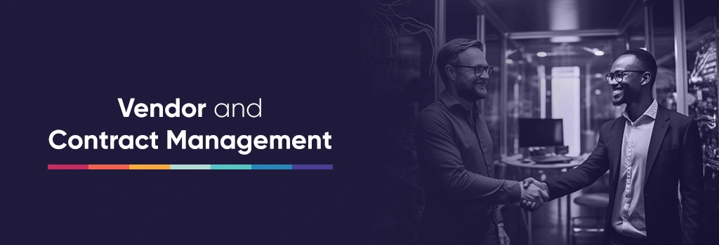 Vendor and contract management for assessing performance of an IT manager - Key Factors to Consider