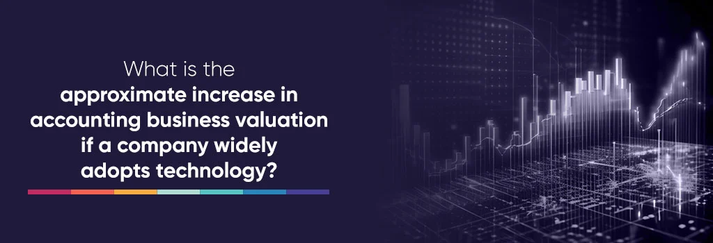 How to Increase Accounting Firm Valuation? Why is valuation important for an accounting firm selling or merging with another organization?