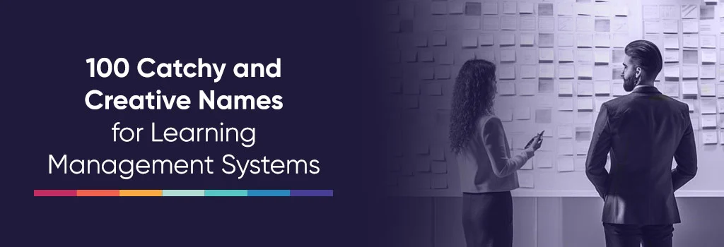 100 Catchy and Creative Names for Learning Management Systems