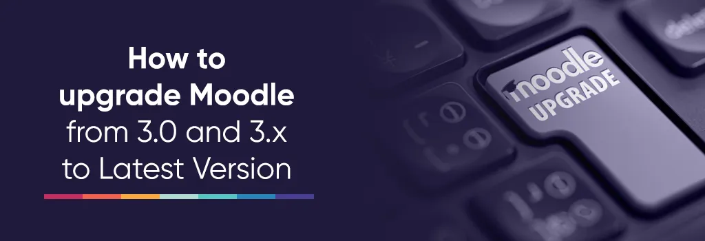 How to upgrade from Moodle v3