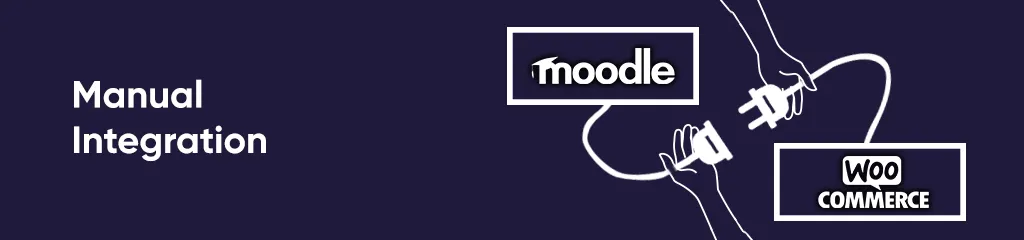 Manal Integrating WordPress/WooCommerce with Moodle