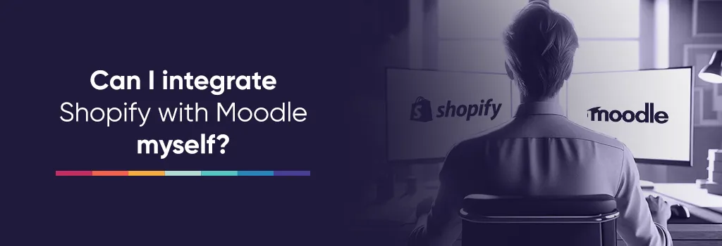 Integrating Shopify with Moodle - digital image of the person working on computer