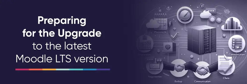 Preparing for the Upgrade to the latest Moodle LTS version - upgrade Moodle from 4.0 to 4.x LTS version
