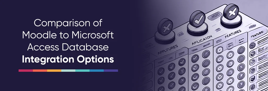 comparision-table - Integrate Moodle with Microsoft Access Database