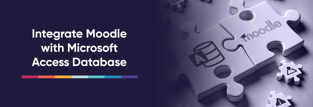 Integrate Moodle with Microsoft Access Database