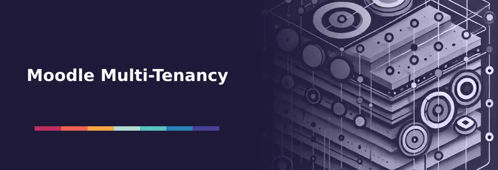 Moodle Multi-Tenancy