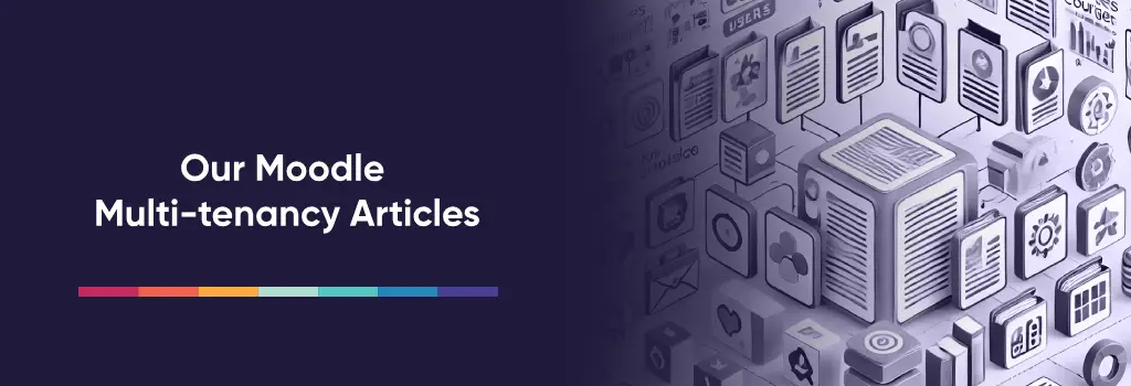 different icons of article connecting each other - Moodle Multi-Tenancy